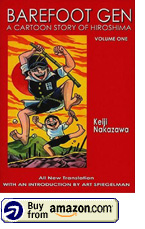 Barefoot Gen, Vol. 1: A Cartoon Story of Hiroshima