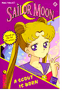  Sailor Moon the Novels: A Scout Is Born (Mixx Readz)