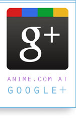 Anime.com at Google Plus