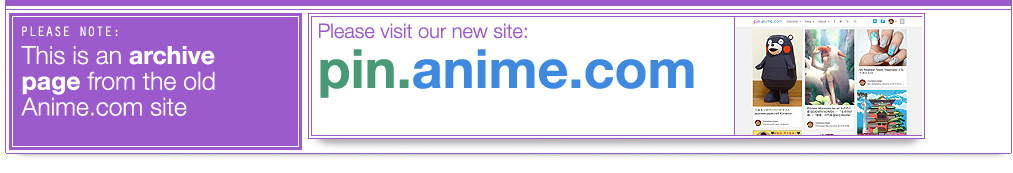 This is an archive page, please visit our new site pin.anime.com